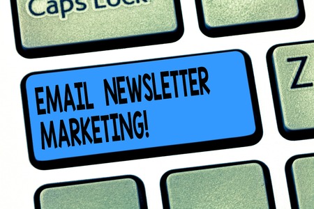 Word writing text email newsletter marketing business concept for inform users about product through email keyboard key intention to create computer message pressing keypad idea